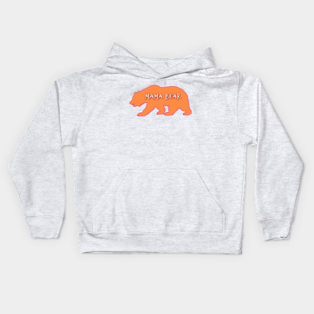 Orange Mama Bear is in Charge Kids Hoodie by DesignsbyZazz